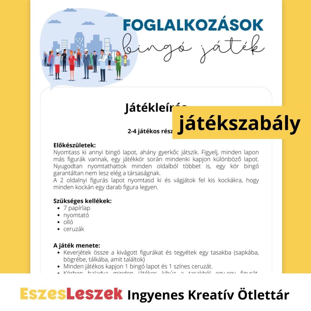 eszesleszek.hu | Nyomtatható játékok | Kreatív ötlettár | Letölthető játékok | letölthető bingó gyerekeknek | foglalkozások bingó, munkát bemutató játékok